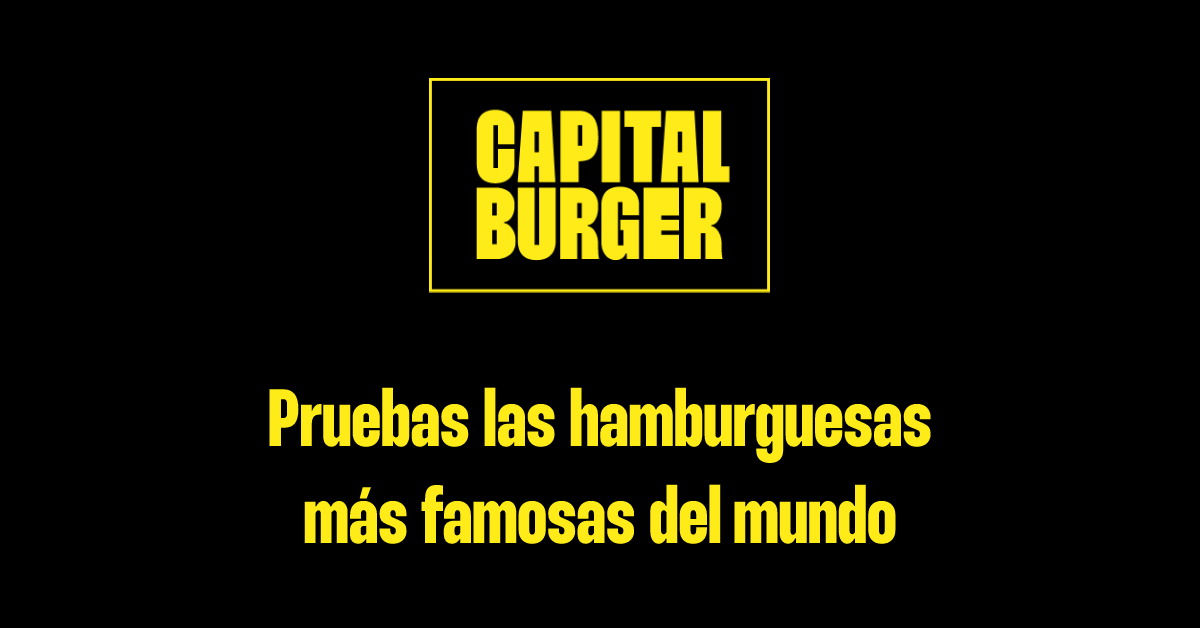 Home of Burger Capital Burger